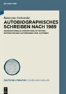 Katarzyna Norkowska - Autobiographisches Schreiben nach 1989