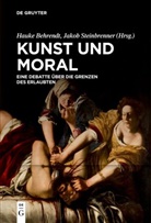 Hauke Behrendt, Jakob Steinbrenner - Kunst und Moral