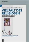 Susanne Bernhardt, Bent Gebert - Vielfalt des Religiösen