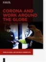 Andreas Eckert, Hentschke, Felicitas Hentschke - Corona and Work around the Globe