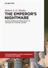Robert A G Monks, Robert A. G. Monks - The Emperor's Nightmare