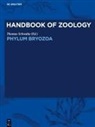 Max Beier, Maximilian Fischer, Johann-Gerhard Helmcke, Willy Kükenthal, Andreas Schmidt-Rhaesa, Thomas Schwaha... - Handbook of Zoology: Phylum Bryozoa
