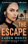 Karen Woods, Woods Karen - The Escape