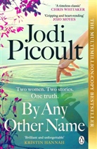 Jodi Picoult - By Any Other Name