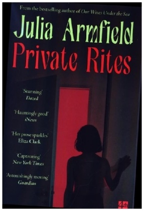 Julia Armfield - Private Rites