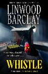 Linwood Barclay, Barclay Linwood - Whistle