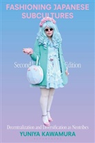 Yuniya Kawamura, Kawamura Yuniya - Fashioning Japanese Subcultures