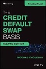 Choudhry, Moorad Choudhry - Credit Default Swap Basis, Second Edition