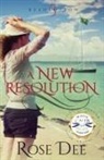 Rose Dee - A New Resolution