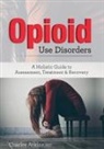 Charles Atkins - Opioid Use Disorder