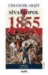 Cihangir Aksit - Sivastopol 1855