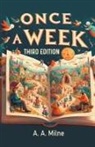 A. A. Milne - Once A Week Third Edition