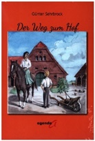 Günter Sehrbrock - Der Weg zum Hof