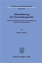 Stephan Ausbüttel - Föderalisierung des Versammlungsrechts