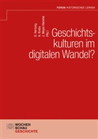Olaf Hartung, Alexandra Krebs, Johannes Meyer-Hamme - Geschichtskulturen im digitalen Wandel?