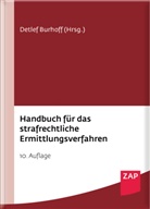 Detlef Burhoff, Thomas Hillenbrand, Annika Hirsch, Mirko Laudon, Frederic Schneider, Detlef Burhoff - Handbuch für das strafrechtliche Ermittlungsverfahren