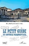 Hortense de Padirac, Mélody Mock-Gruet - Le petit guide du contrôle parlementaire
