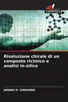 Janaki H. Chauhan - Risoluzione chirale di un composto ricimico e analisi in-silico