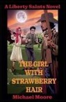 Michael Moore - The Girl With Strawberry Hair