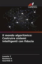 Reshma H, Geerthik S, Leonila T - Il mondo algoritmico: Costruire sistemi intelligenti con fiducia