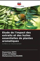 Mohammed Elhourri, Zakya M'Hamdi, Ouassima Riffi - Etude de l'impact des extraits et des huiles essentielles de plantes aromatiques