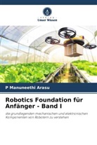 P Manuneethi Arasu, P. Manuneethi Arasu - Robotics Foundation für Anfänger - Band I