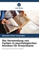 Manuela Mello Fernandes - Die Verwendung von Farben in psychologischen Kliniken für Erwachsene