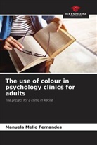 Manuela Mello Fernandes - The use of colour in psychology clinics for adults