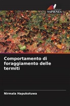 Nirmala Hapukotuwa - Comportamento di foraggiamento delle termiti