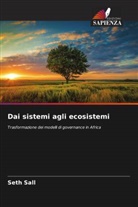 Seth Sall - Dai sistemi agli ecosistemi