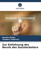 Nachko Radev, Teodora Todorova - Zur Entlohnung des Berufs des Sozialarbeiters