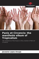 Joceane Lopes Araujo - Panis et Circencis: the manifesto album of Tropicalism