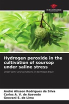 André Alisson Rodrigues da Silva, Geovani S. de Lima, Carlos A. V. de Azevedo - Hydrogen peroxide in the cultivation of soursop under saline stress
