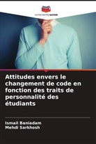 Ismail Baniadam, Mehdi Sarkhosh - Attitudes envers le changement de code en fonction des traits de personnalité des étudiants