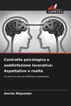 Amrita Majumdar - Contratto psicologico e soddisfazione lavorativa: Aspettative e realtà