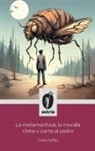 Franz Kafka - La metamorfosis, la muralla china y carta al padre
