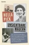 Hella Pick - Unsichtbare Mauern