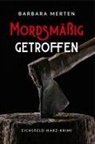 Barbara Merten - Mordsmäßig getroffen