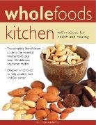 Nicola Graimes, Graimes Nicola - Wholefoods Kitchen