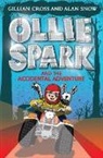 Gillian Cross, Alan Snow, Snow Alan - Ollie Spark and the Accidental Adventure