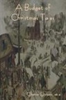 Charles Dickens, et al. - A Budget of Christmas Tales
