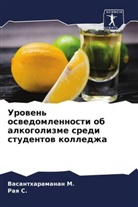 Vasantharamanan M., Raq S. - Urowen' oswedomlennosti ob alkogolizme sredi studentow kolledzha