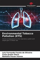 Laís Fernanda Fausto de Oliveira, Nathália Pavan Vianna, Carla Qualio Otero - Environmental Tobacco Pollution (ETS)