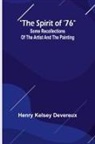 Henry Kelsey Devereux - The spirit of '76