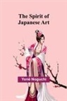 Yoné Noguchi - The Spirit of Japanese Art