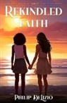 Philip Delizio - Rekindled Faith