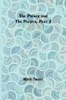 Mark Twain - The Prince and the Pauper, Part 2