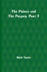 Mark Twain - The Prince and the Pauper, Part 3
