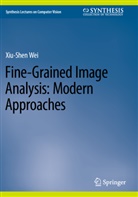 Xiu-Shen Wei - Fine-Grained Image Analysis: Modern Approaches