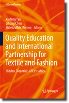 Lihong Chen, Hafeezullah Memon, Xinfeng Yan - Quality Education and International Partnership for Textile and Fashion